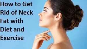 How to Get Rid of Neck Fat?