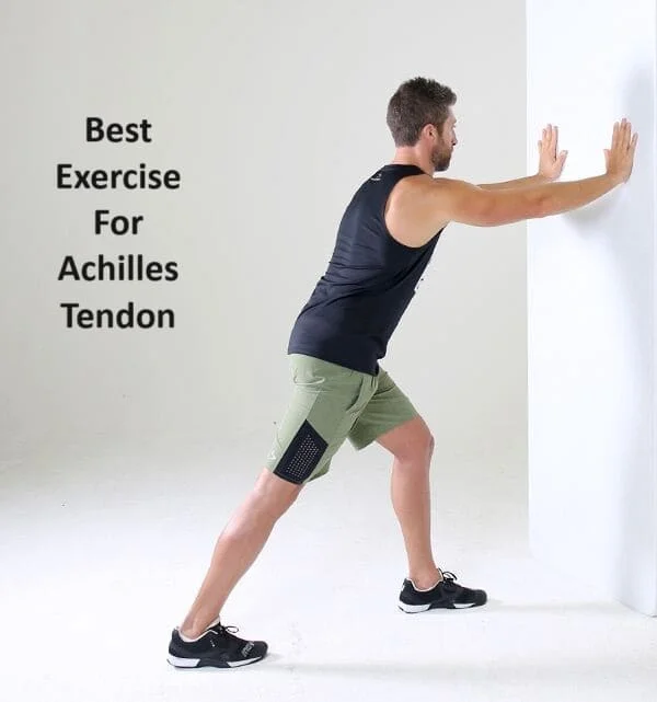 6 Best Exercises for Achilles Tendon