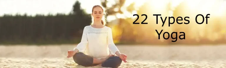 22 Types Of Yoga