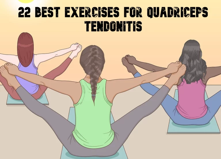 22 Best Exercises For Quadriceps Tendonitis