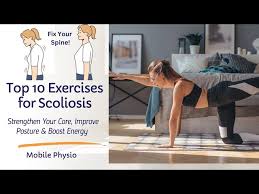 Top 10 Exercises for Scoliosis