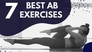7 Best Ab Exercises for a Strong Core