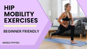 9 Hip Mobility Exercises